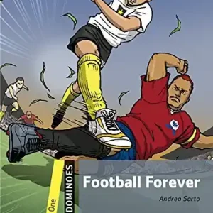 Football forever. Dominoes. Livello 1. Con CD Audio formato MP3. Con espansione online Must-Have
