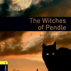 The witches of pendle. Oxford bookworms library. Livello 1. Con CD Audio formato MP3. Con espansione online Esclusivo