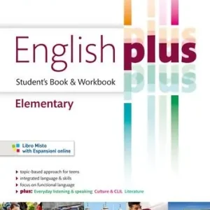 English plus. Elementary. Student‘s book-Workbook. Ediz. standard. Per le Scuole superiori. Con CD Audio. Con espansione online Prezzo Conveniente