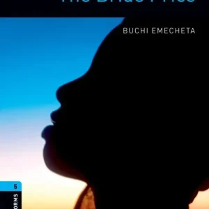 The bride price. Oxford Bookworms Library. Level 5. Con espansione online. Con File audio per il download Novità