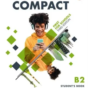 Prezzo Ridotto Compact first for schools. Student‘s book. Without answers. Per le Scuole superiori. Con espansione online