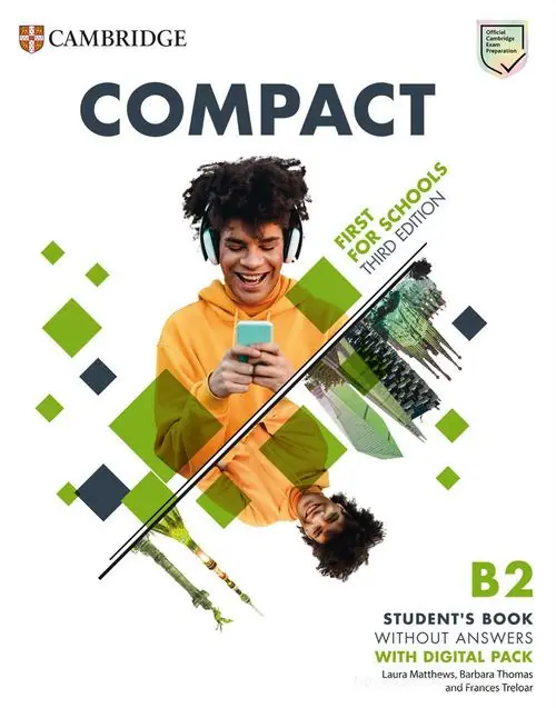 Prezzo Ridotto Compact first for schools. Student‘s book. Without answers. Per le Scuole superiori. Con espansione online