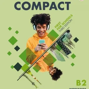 Compact first for schools. Workbook. Without answers. Per le Scuole superiori. Con Audio Quantità Limitata