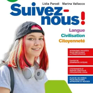 Suivez-nous! Langue. Civilisation. Citoyenneté. Avec Débats, Actu. Per le Scuole superiori. Con e-book. Con espansione online vol. 1 Ordina Subito