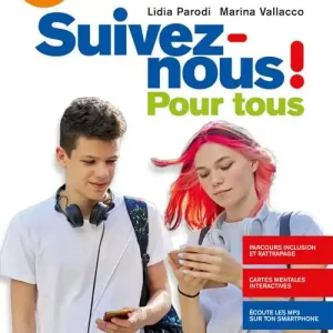 Suivez-nous! Langue. Civilisation. Citoyenneté Pour tous. Per le Scuole superiori. Con e-book. Con espansione online Sconto