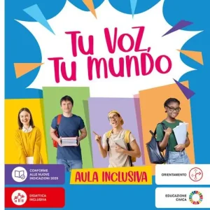 Tu voz, tu mundo. El español en tus manos. Aula inclusiva. Per la Scuola media. Con e-book. Con espansione online Direttamente Dal Produttore