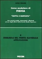 Dinamica del punto materiale. Applicazioni Affare