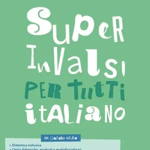 Super INVALSI per tutti. Italiano. Per la 2ª classe elementare Popolare