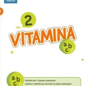 Super Prezzo Vitamina ABC. Per le Scuole medie. Ediz. per la scuola vol. 2