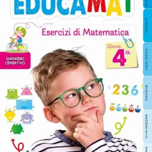Occasione Educamat. Esercizi di matematica. Per la 4ª classe della Scuola elementare