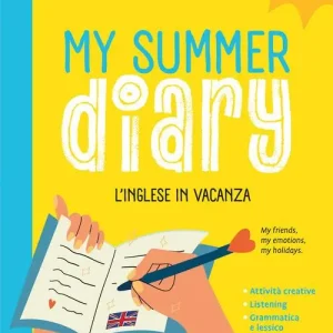 My summer diary. L‘inglese in vacanza. Con File audio per il download vol. 2 Affare