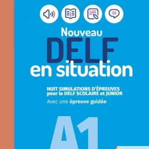 Nouveau DELF en situation A1. Ediz. per la scuola Offerta Speciale