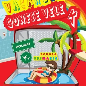 Compra Online Vacanze a gonfie vele. Per la Scuola elementare vol. 4
