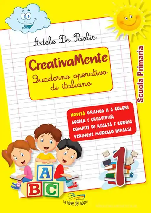 Prezzo Basso Creativamente. Quaderno operativo di italiano. Per la Scuola elementare. Con Libro in brossura Avanti tutti, con frutta e verdura vol. 1