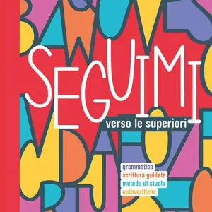 Nuova Collezione Seguimi. Per la Scuola media