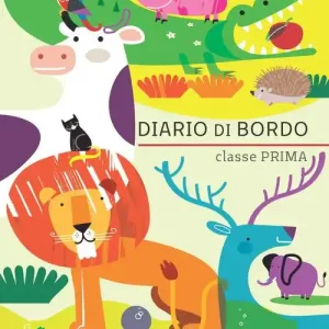 Vendita Finale Diario di bordo. Classe prima. Per la Scuola elementare