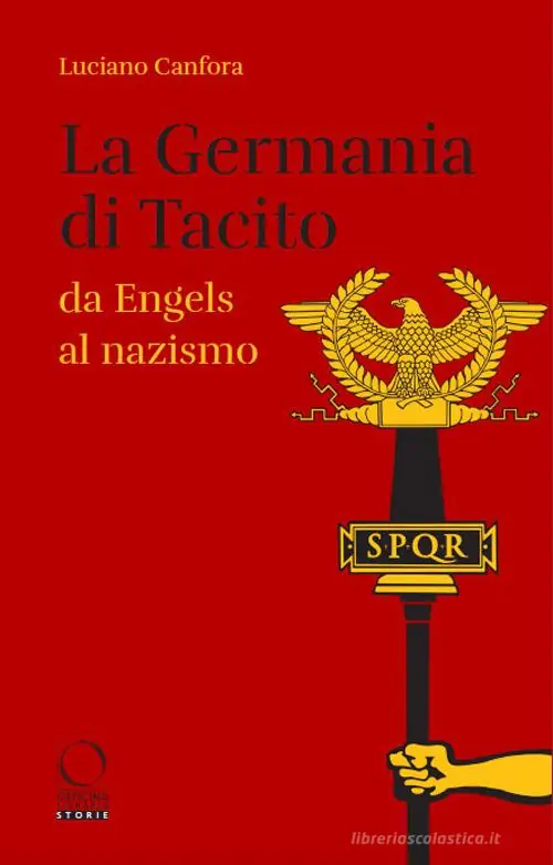 La Germania di Tacito da Engels al nazismo Occasione