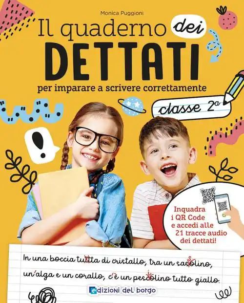 Il quaderno del dettato. Da 7-8 anni. Per la 2ª classe elementare. Con QR Code Reso Gratuito