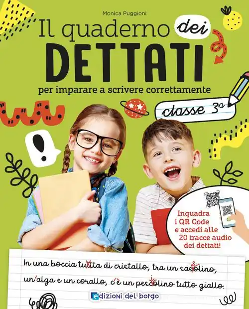 Esclusivo Il quaderno del dettato. Da 8-9 anni. Per la 3ª classe elementare. Con QR code