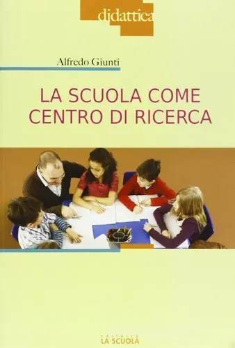 Consegna Rapida La scuola come centro di ricerca