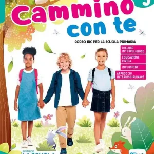 Cammino con te. Corso di IRC. Con Quaderno dei laboratori creativi, Parole per tutti, Brani dell‘Antico e del Nuovo Testamento. Per la Scuola elementare. Con e-book. vol. 4-5 Spedizione Espresso