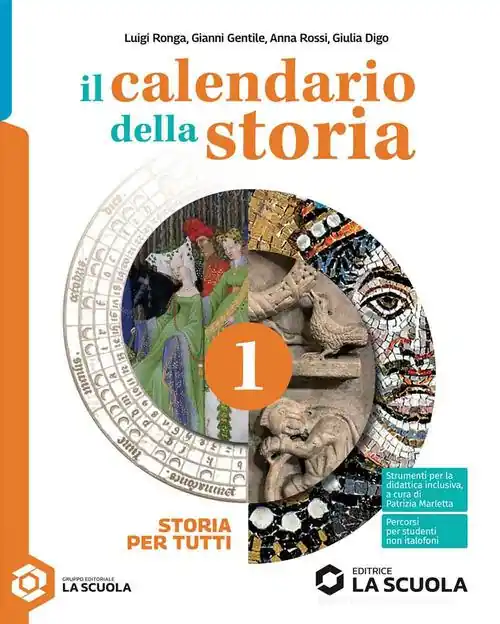 Il calendario della storia. Storia per tutti. Per la Scuola media. Con e-book vol. 1 Occasione Imperdibile