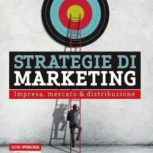 Strategie di marketing. Impresa, mercato & distribuzione. Per gli Ist. tecnici e professionali. Con e-book. Con espansione online Miglior Prezzo