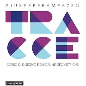 Tracce. Corso di disegno e discipline geometriche. Con schede. Per le Scuole superiori. Con e-book. Con espansione online Miglior Prezzo