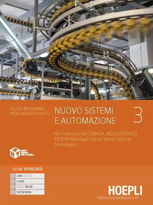 Soddisfatti O Rimborsati Nuovo Sistemi e automazione. Per l‘indirizzo Meccanica, meccatronica ed energia degli Istituti Tecnici settore Tecnologico. Con e-book. Con espansione online vol. 3