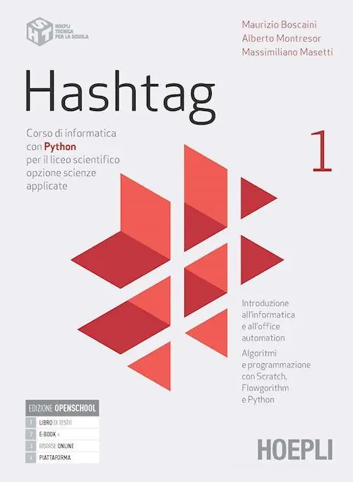 Hashtag. Corso di informatica con Python. Per il Liceo scientifico opzione scienze applicate. Con e-book. Con espansione online Offerta Speciale