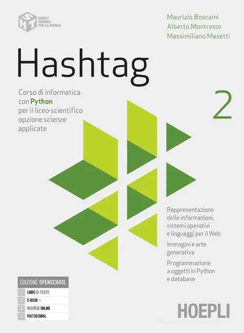 Hashtag. Corso di informatica con python per il liceo scientifico opzione scienze applicate. Per le Scuole superiori. Con e-book. Con espansione online vol. 2 Subito Disponibile