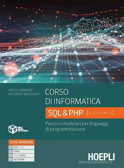 Corso di informatica. Percorsi modulari per linguaggi di programmazione. Per le Scuole superiori. Con e-book. Con espansione online vol. C Esclusivo