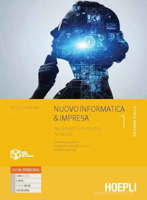 Nuovo informatica & impresa. Ediz. gialla. Per sistemi informativi aziendali. Per gli Ist. tecnici commerciali. Con e-book. Con espansione online vol. 1 Occasione