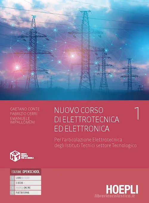 Nuovo Corso di elettrotecnica ed elettronica. Per l‘articolazione Elettrotecnica degli Istituti Tecnici settore Tecnologico. Con e-book. Con espansione online vol. 1 Esclusivo