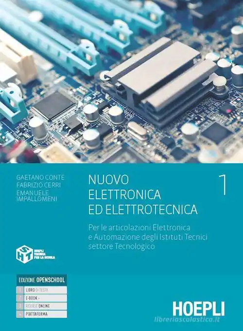 Miglior Prezzo Nuovo Elettronica ed elettrotecnica. Per le articolazioni Elettronica e Automazione degli Istituti Tecnici settore Tecnologico. Con e-book. Con espansione online vol. 1