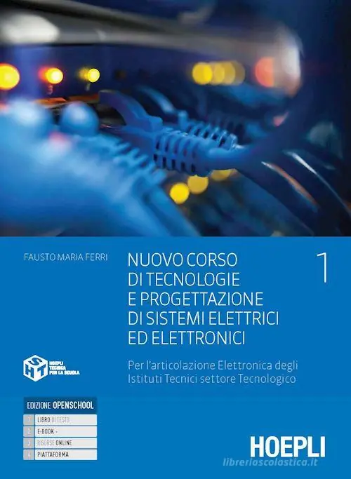 Offerta Del Giorno Nuovo Corso di tecnologie e progettazione di sistemi elettrici ed elettronici. Per l‘articolazione Elettronica degli Istituti Tecnici settore Tecnologico. Con e-book vol. 1