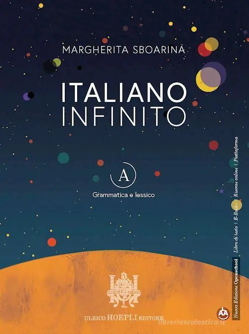 Prezzo Di Fabbrica Italiano infinito. Grammatica e lessico. Per le Scuole superiori. Con e-book. Con espansione online vol. A