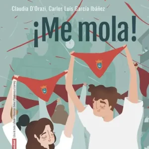 Compra Online !Me mola! !A las ocho en el encierro! Nivel A2. Con File audio per il download