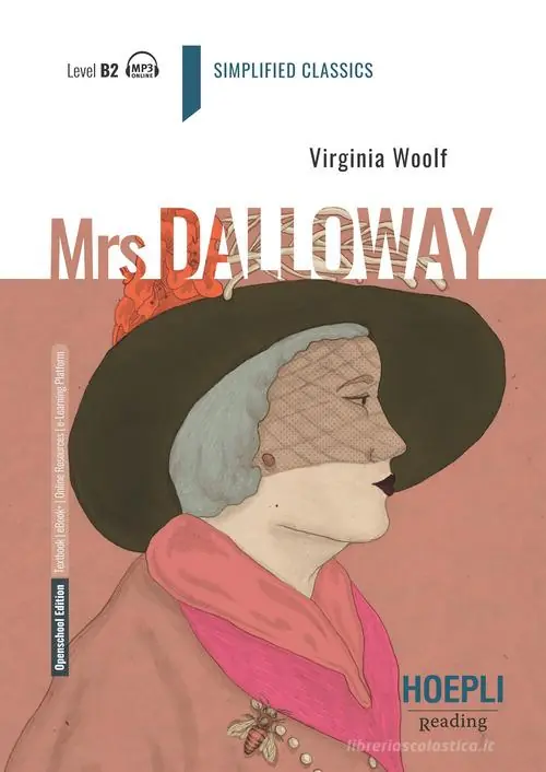 Mrs. Dalloway. Simplified Classics. English Level B2. Con File audio per il download Nuovo Arrivo