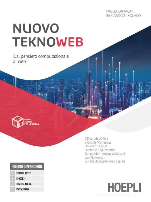 Super Prezzo Nuovo TeknoWeb. Dal pensiero computazionale al Web. Per le Scuole superiori. Con e-book. Con espansione online