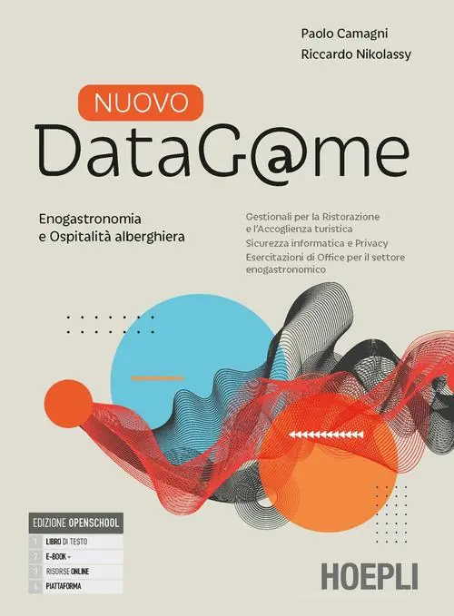 Ultima Occasione Nuovo DataG@me. Tecnologie dell‘informazione e della comunicazione. Con Quaderno, Fascicolo Enogastronomia e ospitalità alberghiera. Per gli Ist. professionali. Con