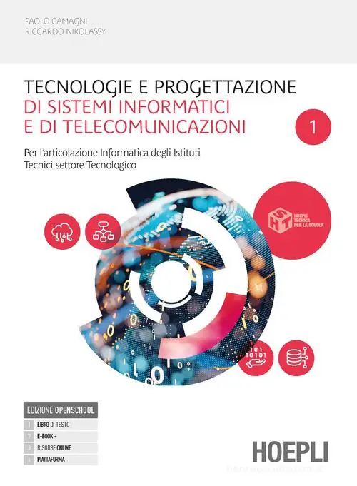 Ultimissimo Modello Tecnologie e progettazione di sistemi informatici e di telecomunicazion. Per l‘articolazione informatica degli istituti tecnici settore tecnologico. Per gli Ist. tec