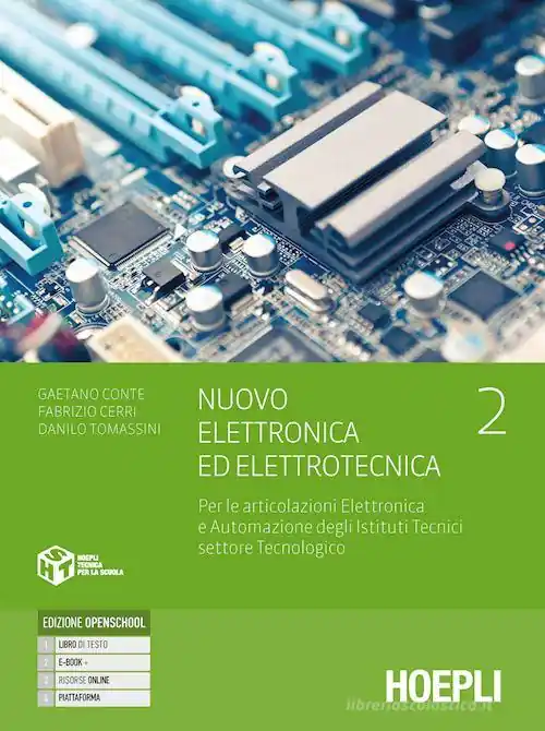 Nuovo Elettronica ed elettrotecnica. Per gli Ist. tecnici vol. 2 Ultima Occasione