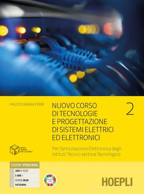 Nuovo corso di tecnologie e progettazione di sistemi elettrici ed elettronici. Per l‘articolazione elettronica degli istituti tecnici settore tecnologico. Per gli Is vol. 2 Spedito Oggi
