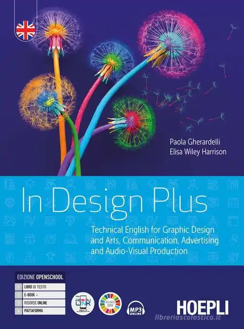 Popolare In design plus. Technical English for graphic design and arts, communication, advertising. Per gli Ist. tecnici e professionali. Con e-book. Con espansione online