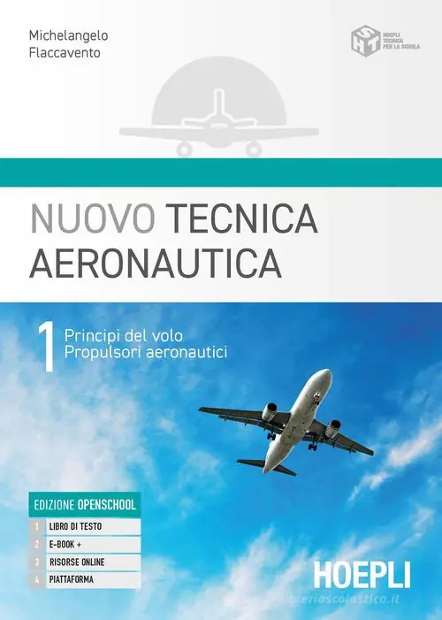 Nuovo tecnica aeronautica. Per gli Ist. tecnici. Con e-book. Con espansione online vol. 1 Prezzo Ridotto