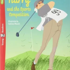 Affare Harry and the sports competition. Ediz. per la scuola