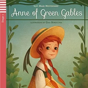 Anne of Green Gables. Ediz. per la scuola. Con e-book. Con espansione online Must-Have
