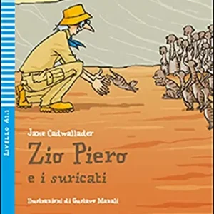 Spedizione Espresso Zio Piero e i suricati