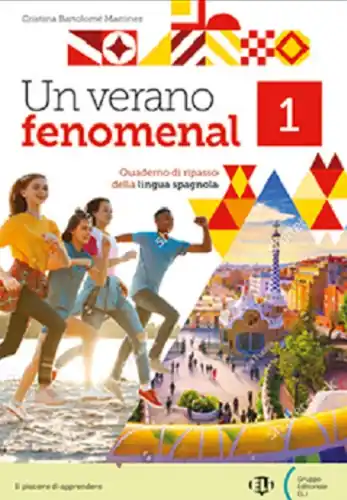 Solo Oggi Un verano fenomenal. Quaderno di ripasso della lingua spagnola. Per la Scuola media vol. 1